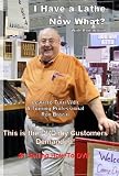 I Have a Lathe. Now What? DVD & Project Sampler DVD Combo Pack