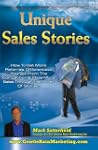 Unique Sales Stories: How to Get More...