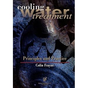 Cooling Water Treatment: Principles and Practice