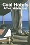 Cool Hotels : Africa/Middle East, �dition multilingue fran�ais-anglais-allemand-espagnol-italien