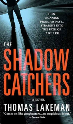 The Shadow Catchers (Mike Yeager and Peggy Weaver)