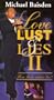 Michael Baisden - Love, Lust, & Lies 2