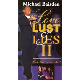 Michael Baisden - Love, Lust, & Lies 2