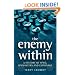 The Enemy Within: A History of Spies, Spymasters, and Espionage (General Military)
