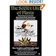 The Secret Life of Plants by Peter Tompkins and Christopher Bird