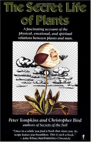 The Secret Life of Plants