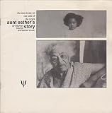 The sun shone on our side of the street : Aunt Esther's story