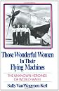 Those Wonderful Women in Their Flying Machines: The Unknown Heroines of World War Two