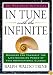 In Tune with the Infinite: The Worldwide Bestseller