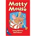 Matty Mouse (Blue Bananas)