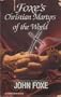 Foxe's Christian Martyrs of the World (Christian Library)