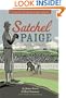 Satchel Paige: Striking Out Jim Crow