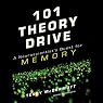 101 Theory Drive: A Neuroscientist's Quest for Memory