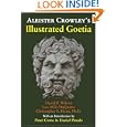 Aleister Crowley's Illustrated Goetia: Sexual Evocation by Aleister Crowley, Christopher S. Hyatt, Lon Milo Duquette, and Peter Conte