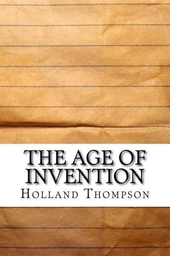 The Age of Invention