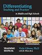 Differentiating Teaching and Practice in Middle and High Schools: Training Manual