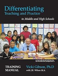 Differentiating Teaching and Practice in Middle and High Schools: Training Manual