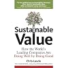 Sustainable Value: How the World's Leading Companies Are Doing Well by Doing Good