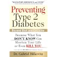 Preventing Type 2 Diabetes: Beyond Diet and Exercise by  Dr. Gabriel Hilkovitz