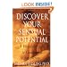 Discover Your Sensual Potential: A Woman's Guide to Guaranteed Satisfaction
