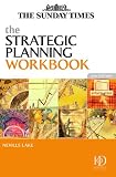 The Strategic Planning Workbook (Business Enterprise)