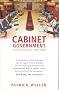 Cabinet Government in Australia, 1901-2006: Practice, Principles, Performance