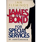Ian Fleming's Master Spy James Bond in for Special Services book cover