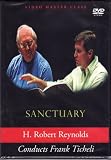 H. Robert Reynolds conducts Frank Ticheli`s Sanctuary