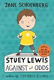 Stuey Lewis Against All Odds: Stories from the Third Grade