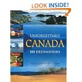 Unforgettable Canada: 100 Destinations