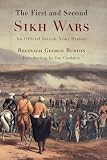 The First and Second Sikh Wars: An Official British Army History