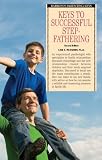 Keys to Successful Stepfathering (Barron's Parenting Keys)