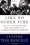 Like No Other Time: The 107th Congress and the Two Years That Changed America Forever