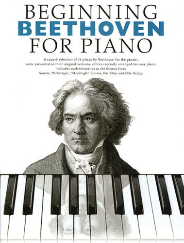 Beginning Beethoven for Piano: Beginning Piano Series