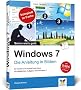 Windows 7: Die Anleitung in Bildern