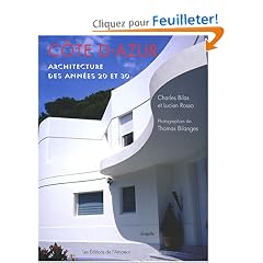 C�te d'Azur : Atchitecture des ann�es 20 et 30