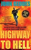 Highway to Hell: Dispatches from a Mercenary in Iraq