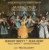 Marigold/Melvillainy: Original London Cast