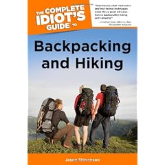 The Complete Idiot's Guide to Backpacking and Hiking