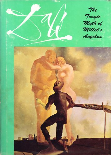 The Tragic Myth of Millet's Angelus: Paranoiac-Critical Interpretation Including The Myth of William Tell