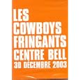 Les Cowboys Fringants Centre Bell 30 decembre 2003