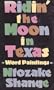 Ridin' the Moon in Texas: Word Paintings