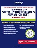 Kaplan New York City Specialized High Schools Admissions Test, Advanced Prep