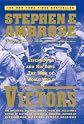 The VICTORS : Eisenhower and His Boys: The Men of World War II