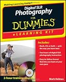 Digital SLR Photography eLearning Kit For Dummies (For Dummies (Computers))