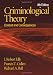 Criminological Theory: Context and Consequences