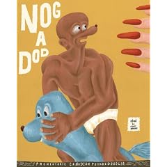 Nog A Dod: Prehistoric Canadian Psyckedooolia
