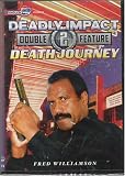 DEADLEY IMPACT AND DEATH JOURNEY by 