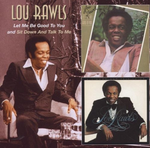 Lou Rawls Let Me Be Good to You/Sit Down and Talk to Me cd cover