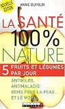 Revue Leduc.S Editions  / La santé 100% nature